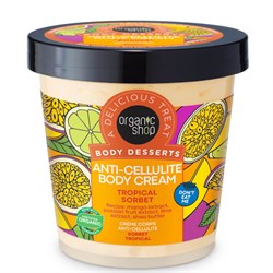BODY DESSERT - CREMA CORPO ANTICELLULITE  TROPICAL SORBET  Organic Shop