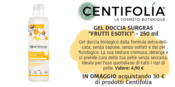 Promo omaggio Centifolia: Bagnodoccia Frutti esotici ogni 30 € di acquisti del brand