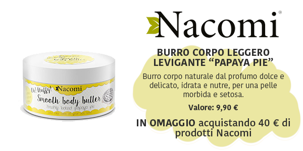 Promo omaggio Nacomi: Burrocorpo levigante Papaya Pie ogni 40 € di acquisti del brand