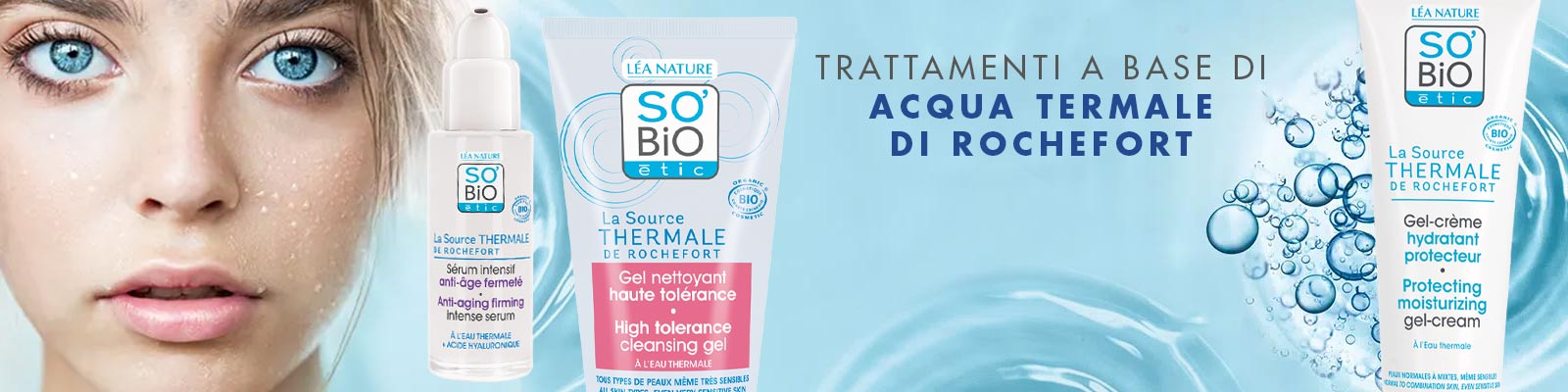 La Source Thermale - Cosmetici biologici a base di acqua temrale di Rochefort - So'Bio étic